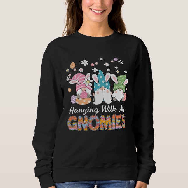 Easter Bunny Gnome Spring Easter Egg Hunting & Bas Sweatshirt (Front)
