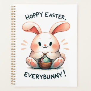 Easter Bunny Hoppy Easter, Everybunny! Planner