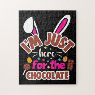 Easter Bunny I'm Just here for the Chocolate Jigsaw Puzzle