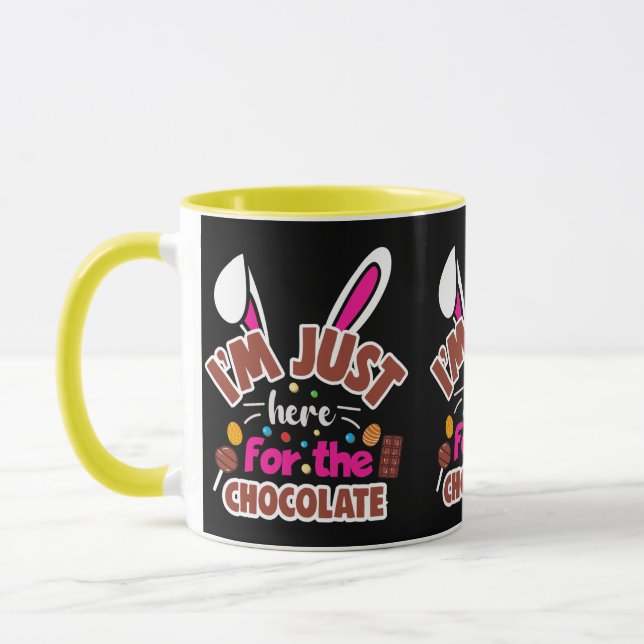 Easter Bunny I'm Just here for the Chocolate Mug (Left)