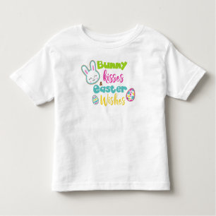 Easter, Bunny Kisses Easter Wishes, Easter Eggs Toddler T-Shirt
