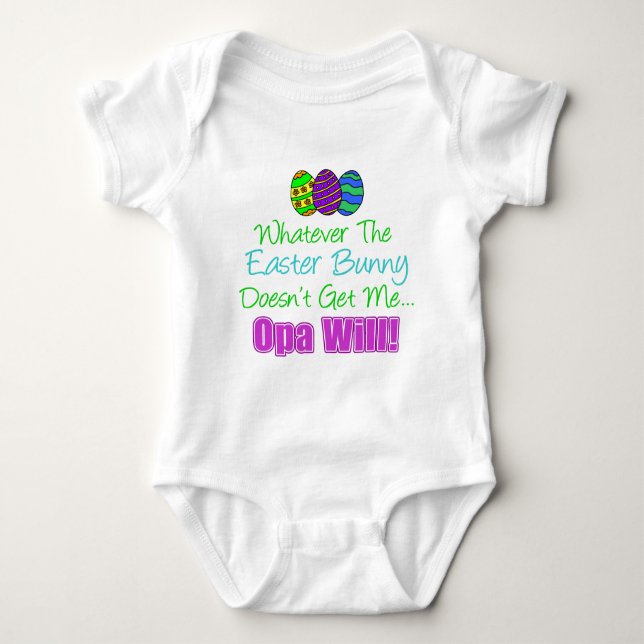 Easter Bunny Opa Will Baby Bodysuit (Front)
