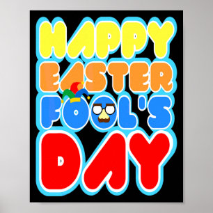 Easter Bunny Rabbit Eggs April Fools Day Funny 2 T Poster