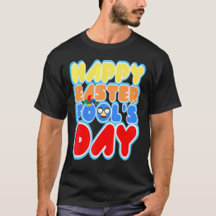 Easter Bunny Rabbit Eggs April Fool's Day  Funny 2 T-Shirt