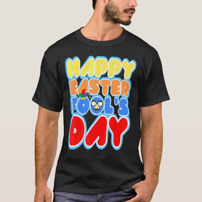 Easter Bunny Rabbit Eggs April Fool's Day  Funny 2 T-Shirt (Front)