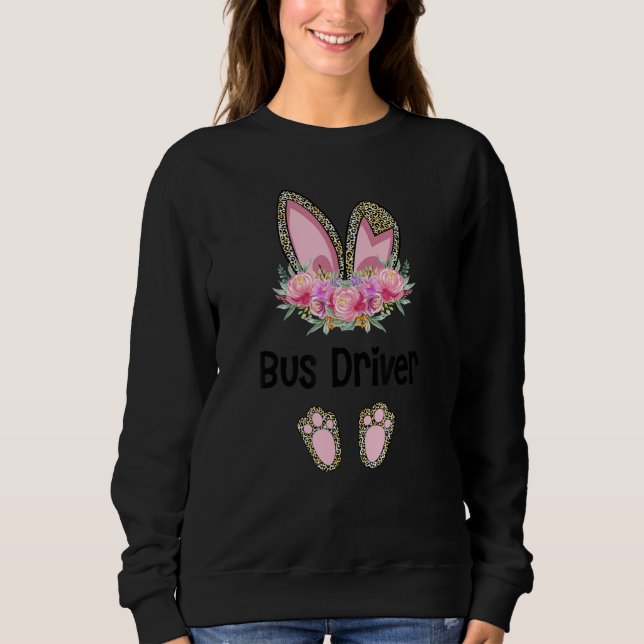 Easter Bunny School Rabbit Team  Leopard Bus Drive Sweatshirt (Front)