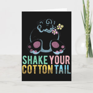 Easter Bunny Shake Your Cotton Tail T Shirt Card