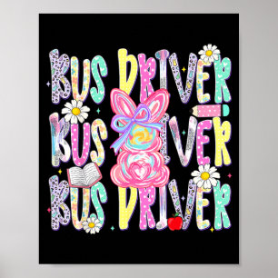 Easter Bus Driver Cute Colourful Spring Shirt Poster