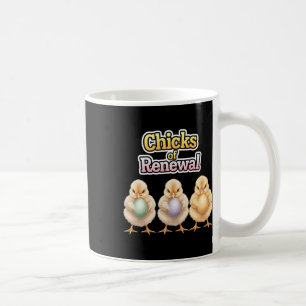 Easter By Cute Chicks Of Renewal Coffee Mug