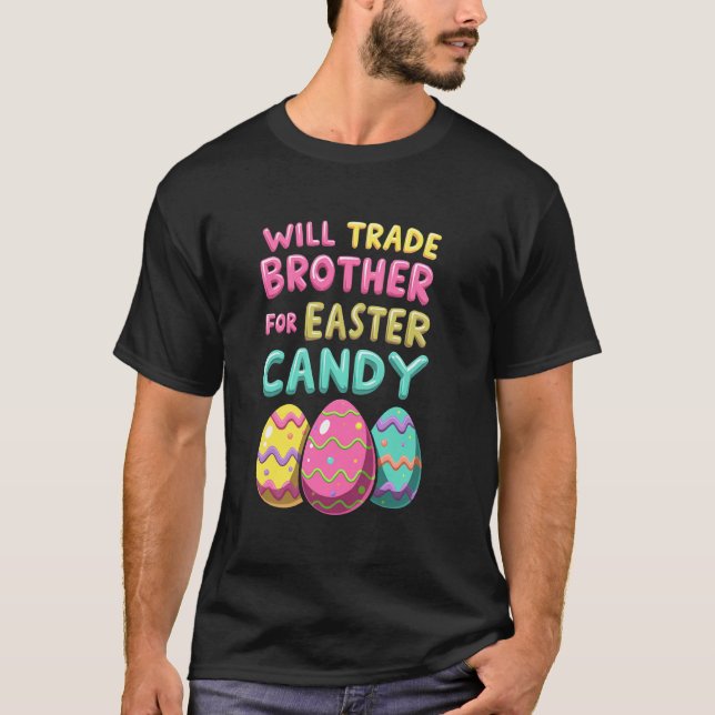 Easter Candy 2025 Brother Trade Humour T-Shirt (Front)