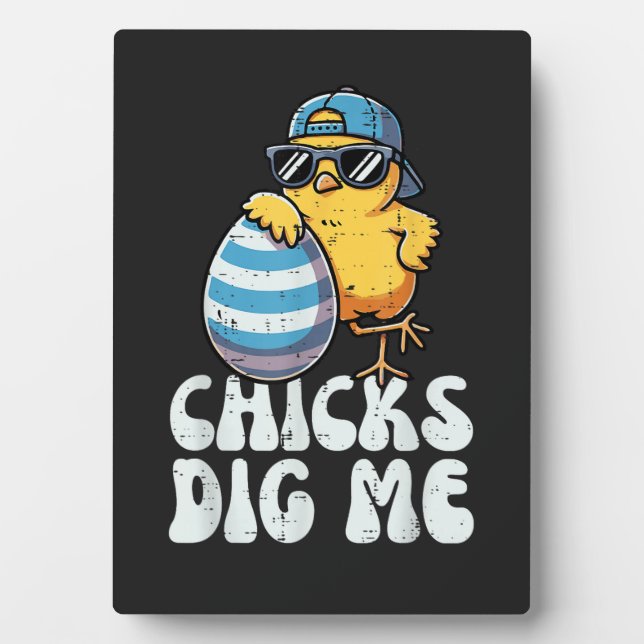 Easter Chicks Dig Me Cute Egg Plaque (Front)
