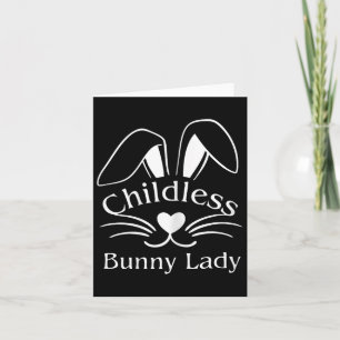 Easter Childless Bunny Lady Bunny Lover Rescue Bun Card