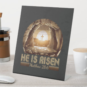 Easter Christian He is Risen Jesus  Pedestal Sign