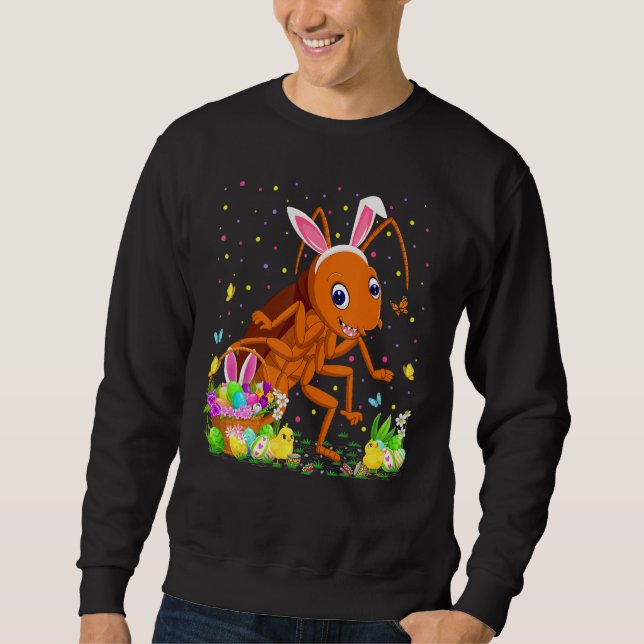 Easter Cockroach Bunny Egg Hunting Cockroach Easte Sweatshirt (Front)