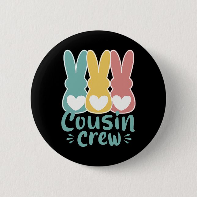 Easter Cousin Crew Squad Family Matching Bunnies T 6 Cm Round Badge (Front)
