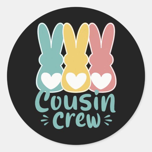 Easter Cousin Crew Squad Family Matching Bunnies T Classic Round Sticker (Front)