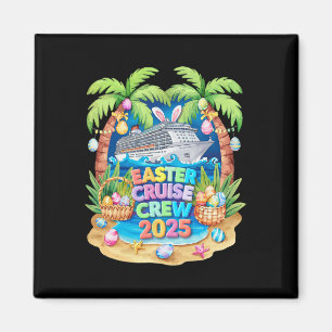 Easter Cruise 2025 Crew Cruising Holiday Family Gr Magnet