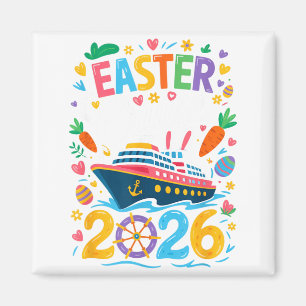 Easter Cruise 2026 Squad Cruising Holiday Family G Magnet