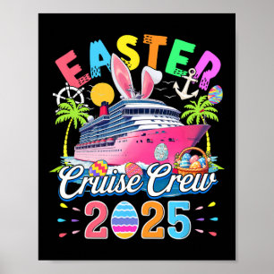 Easter Cruise Crew 2025 Colorful Cruise Ship Eggs Poster