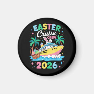 Easter Cruise Crew 2026 Matching Family Vacation Magnet