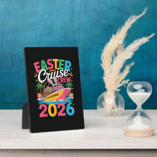 Easter Cruise Crew 2026 Matching Family Vacation Plaque