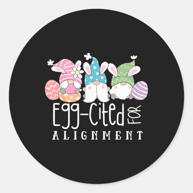 Easter Cute Gnomes Chiropractor Egg-cited For Alig Classic Round Sticker (Front)