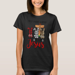 Easter Cute Silly Rabbit Easter Is For Jesus Faith T-Shirt