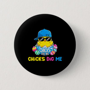 Easter Day Chicks Dig Me Cool Hatched Chick 6 Cm Round Badge