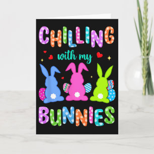 Easter Day Chilling With My Bunnies Egg Hunt Easte Card