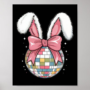Easter Day Disco Byll Bunny Ears Pink Bow Retro Wo Poster