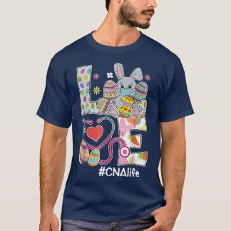 Easter Day Nurse LOVE Bunnies Stethoscope CNA Life T-Shirt