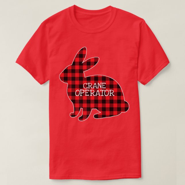 Easter Day Red Plaid Bunny Graphic Crane Operator  T-Shirt (Design Front)