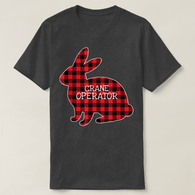Easter Day Red Plaid Bunny Graphic Crane Operator  T-Shirt (Design Front)