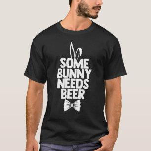 Easter Day Tee Men Some Bunny Needs Sweet Graphic