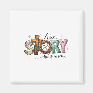Easter Day True Story Cross Jesus Christians He Is Magnet