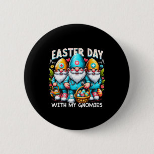Easter Day With My Gnomes Easter Day Doctors Nurse 6 Cm Round Badge