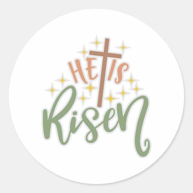 Easter Design He Is Risen Classic Round Sticker (Front)