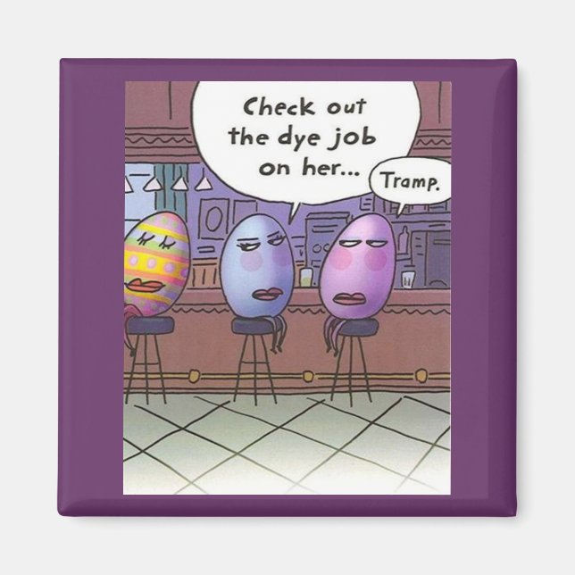 Easter Dye Job - Magnet (Front)