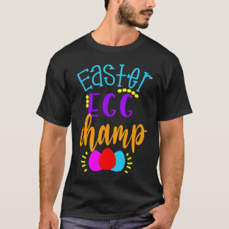Easter Egg Champ Hunter Boys Girls Kids Hunting Ch T-Shirt