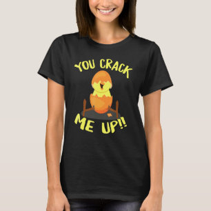 Easter Egg Chick You Crack Me Up Pun For Kids Adul T-Shirt