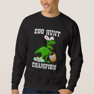 Easter Egg Hunt Champion T Rex Dinosaur Bunny Funn Sweatshirt