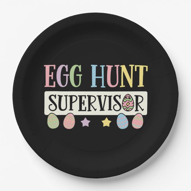 Easter Egg Hunt Supervisor Funny Family Easter Paper Plate (Front)