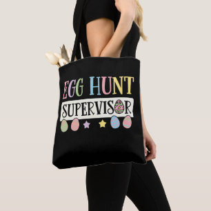 Easter Egg Hunt Supervisor Funny Family Easter Tote Bag