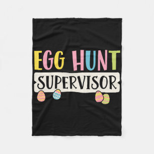 Easter Egg Hunt Supervisor Funny Mum Dad Men Women Fleece Blanket