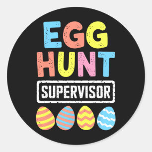 Easter Egg Hunt Supervisor Rabbit Bunny Easter Day Classic Round Sticker