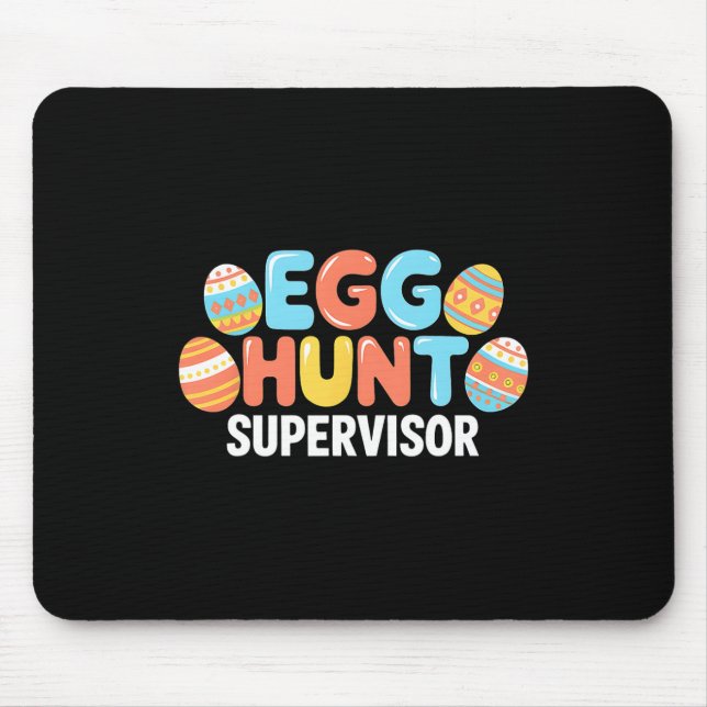 Easter Egg Hunt Supervisor Rabbit Bunny Easter Day Mouse Pad (Front)