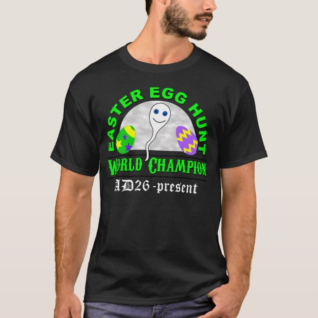 Easter Egg Hunt World Champion T-Shirt (Front)
