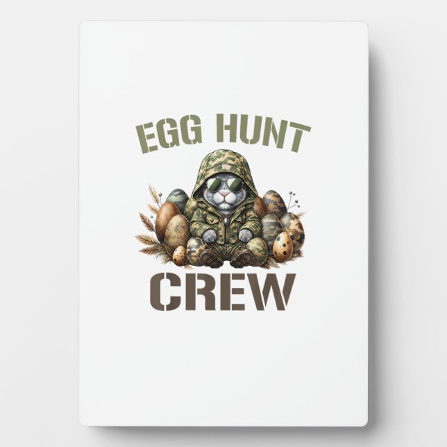 Easter Egg Hunter Crew Camo Hunting Easter Day T-S Plaque (Front)