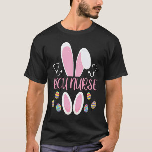 Easter Egg Hunting Rabbit Rn Easter Day Bunny PICU T-Shirt