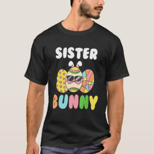 Easter Egg Sister Bunny Matching Family T-Shirt